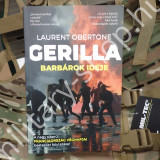ÚJ5618,LAURENT OBERTONE GERILLA 2 ( OFELLA BALÁZS FORDÍTÁSA) DEDIKÁLT